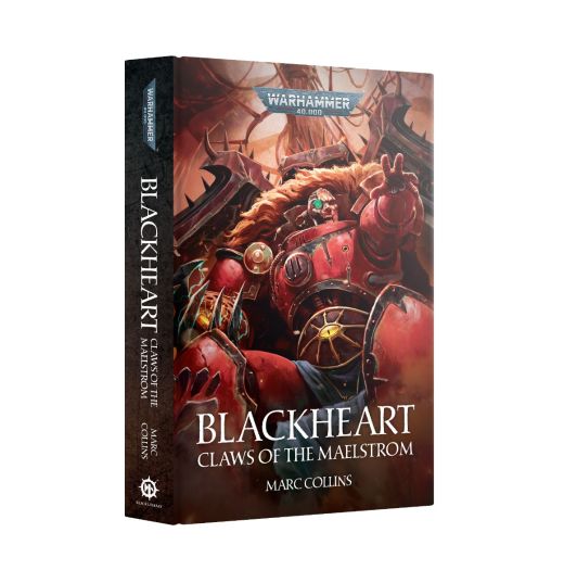 Warhammer 40k Novel: Blackheart - Claws of the Maelstrom (HB)