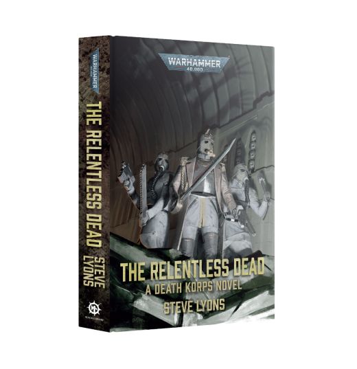 Warhammer 40k Novel: The Relentless Dead