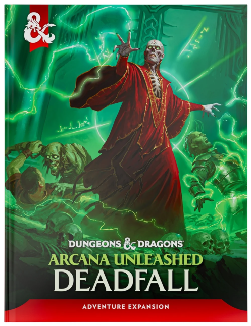Dungeons & Dragons - Arcana Unleashed: Deadfall
