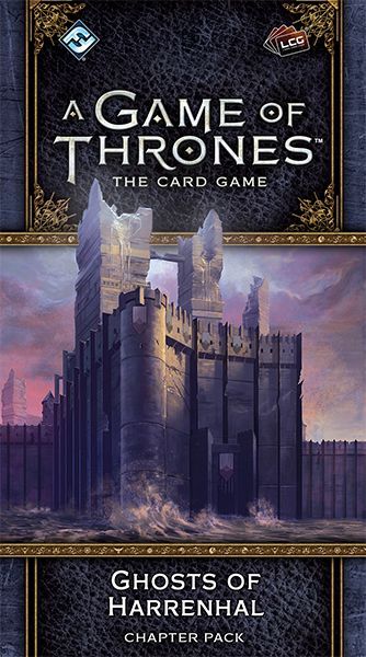A Game of Thrones 2nd Edition LCG: Ghosts of Harrenhal